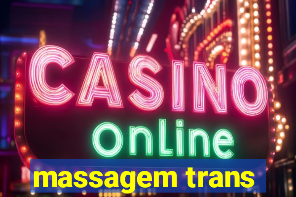 massagem trans